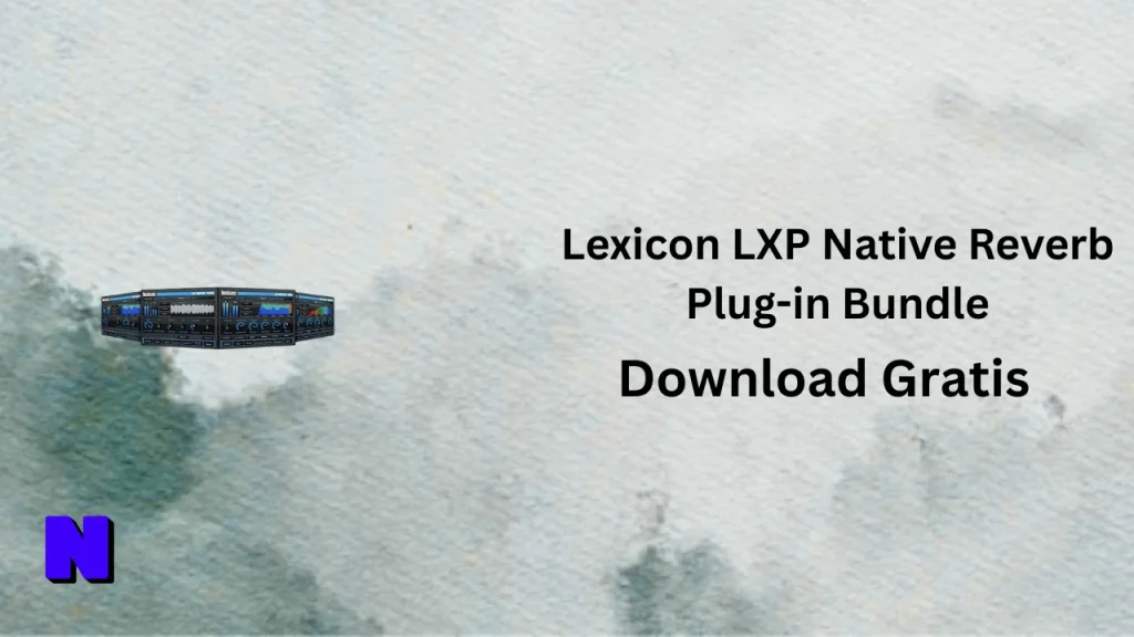 Lexicon LXP Native Reverb Plug-in Bundle Download Gratis