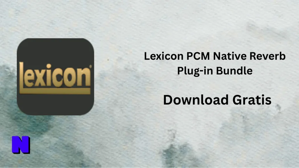 Lexicon PCM Native Reverb Plug-in Bundle Download Gratis