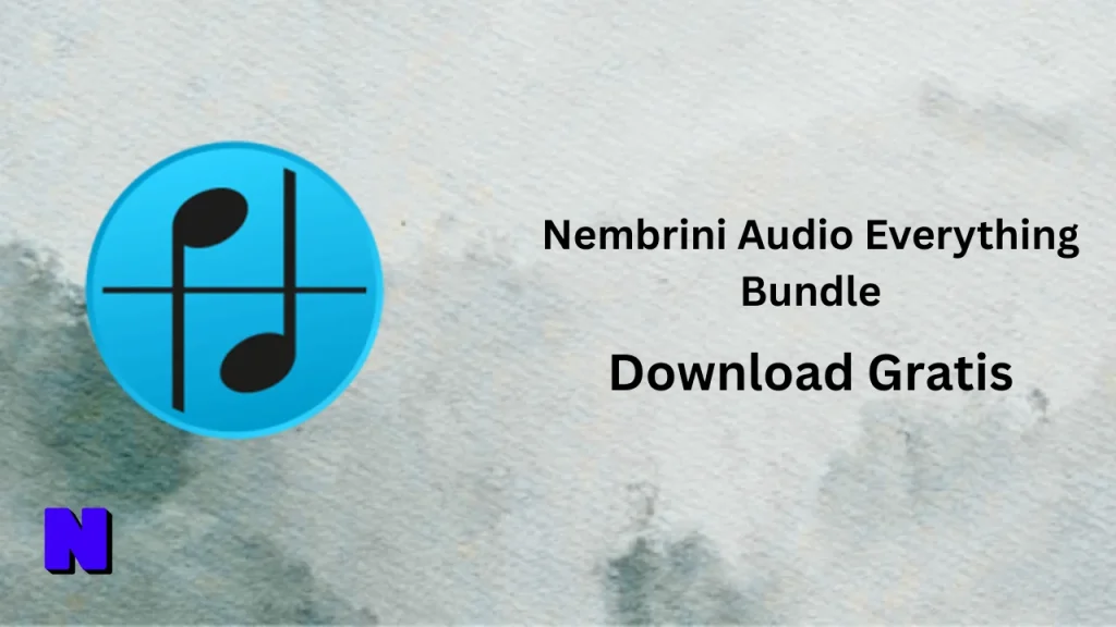 Nembrini Audio Everything Bundle Download Gratis (1)