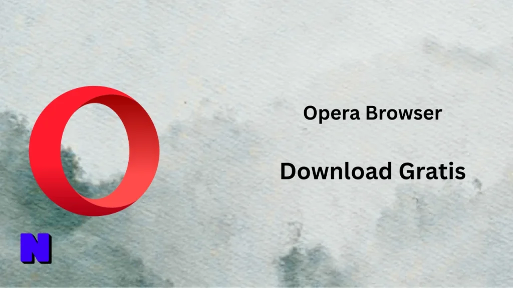Opera Browser Download Gratis