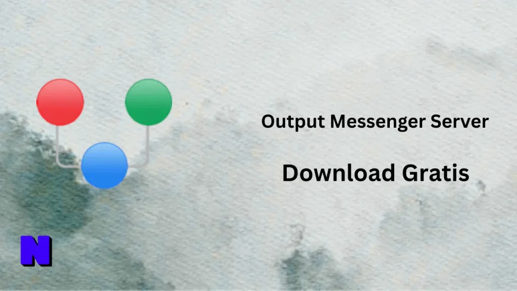 Output Messenger Server Download Gratis