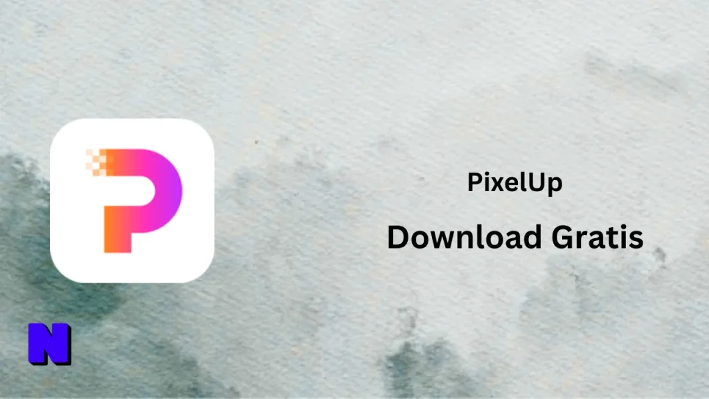 PixelUp Download Gratis (1)