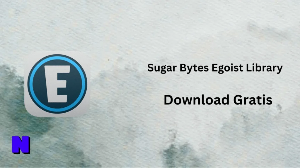Sugar Bytes Egoist Library Download Gratis (1)
