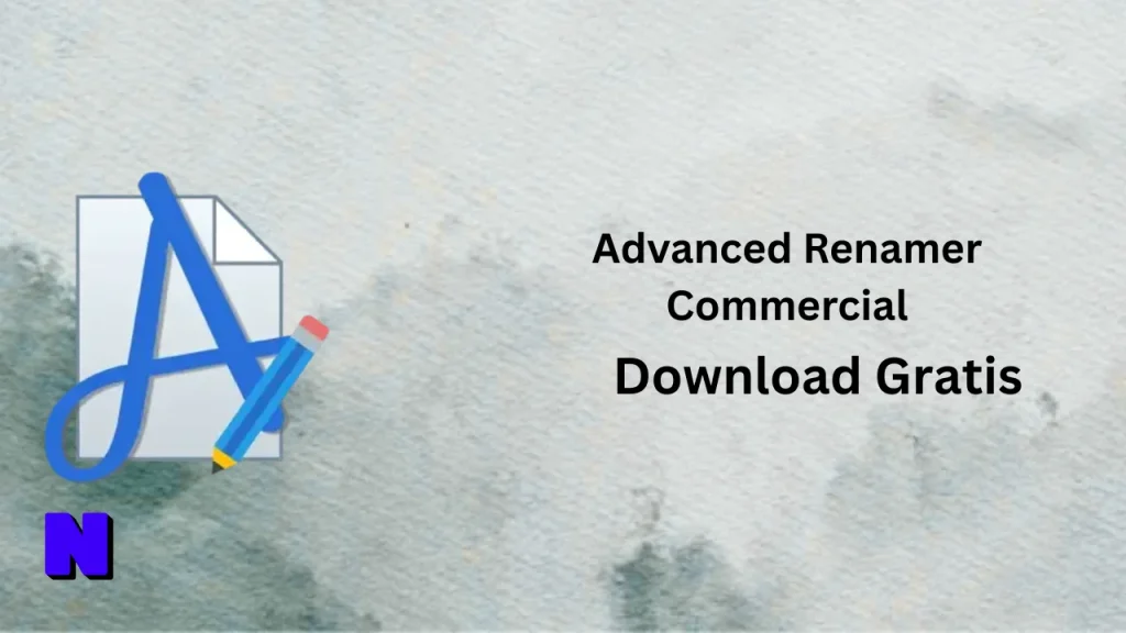 Advanced Renamer Commercial Download Gratis (1)