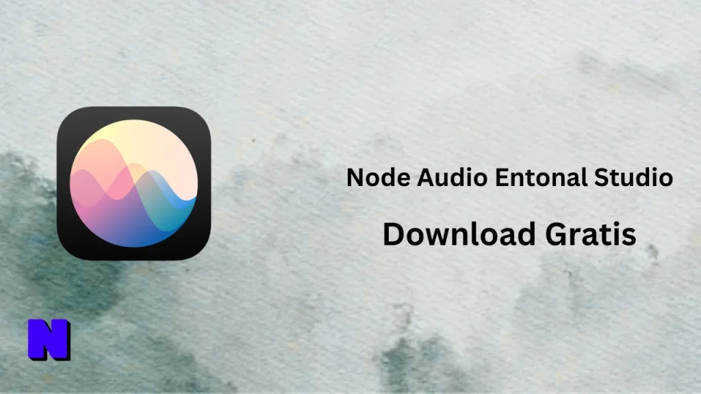 Node Audio Entonal Studio Download Gratis