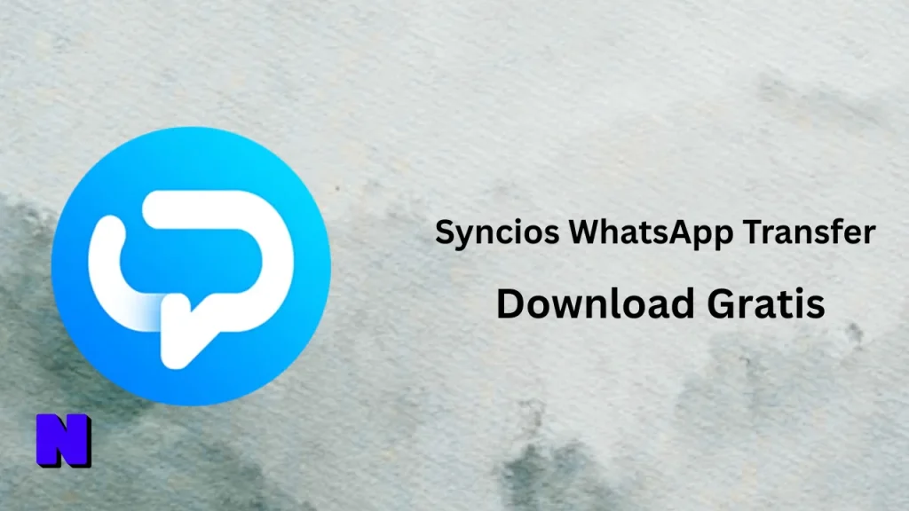 Syncios WhatsApp Transfer Download Gratis